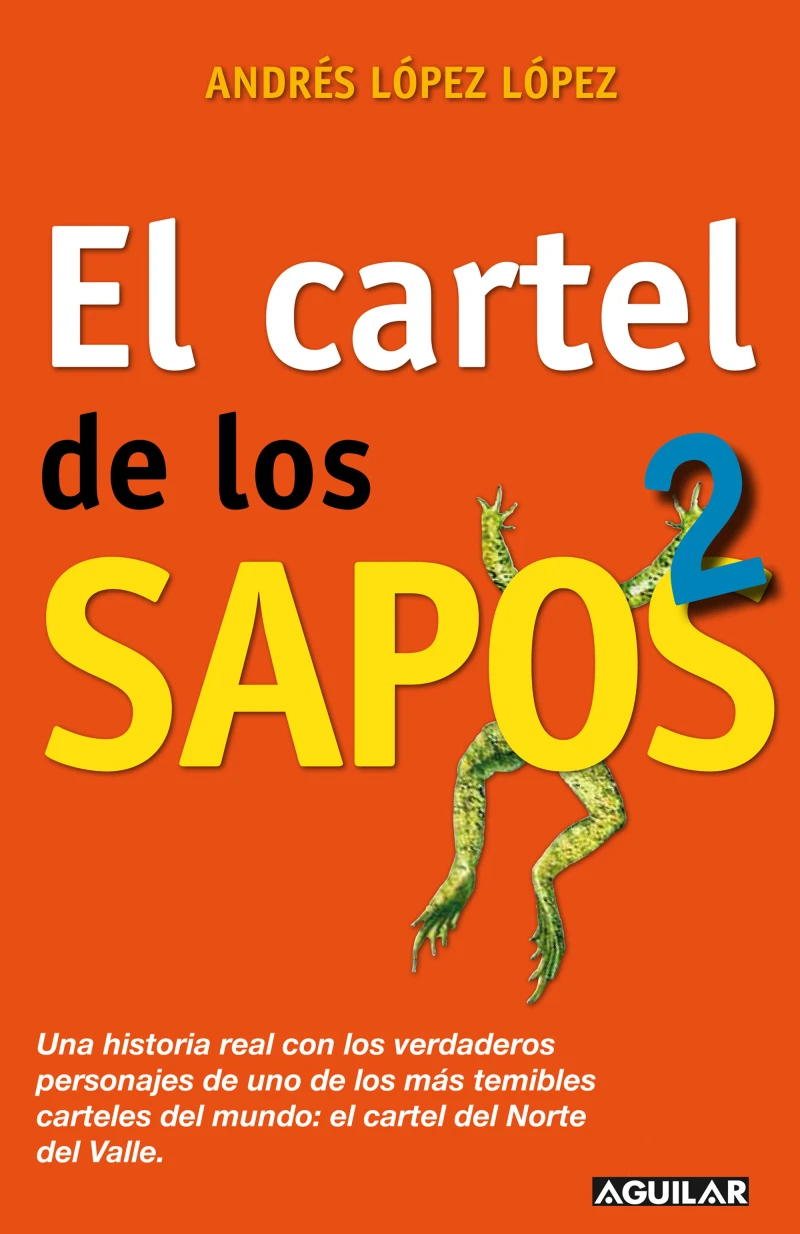 Portada: El cartel de los sapos 2