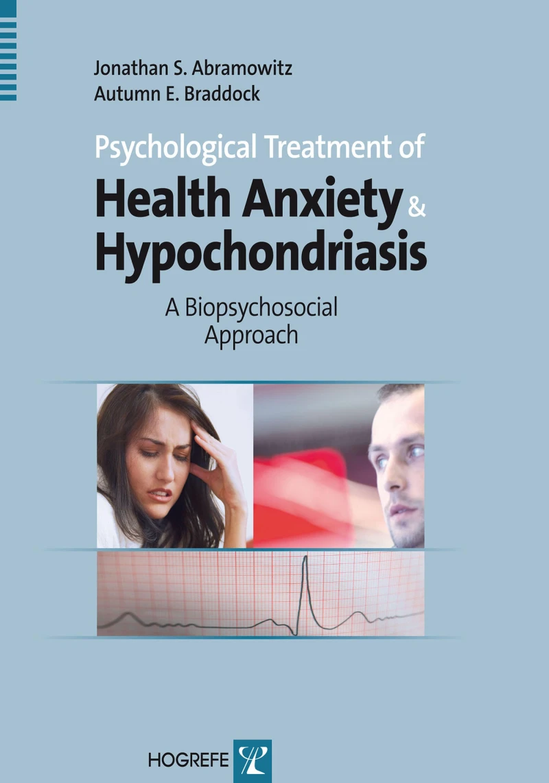 Portada: Psychological Treatment of Health Anxiety and Hypochondriasis