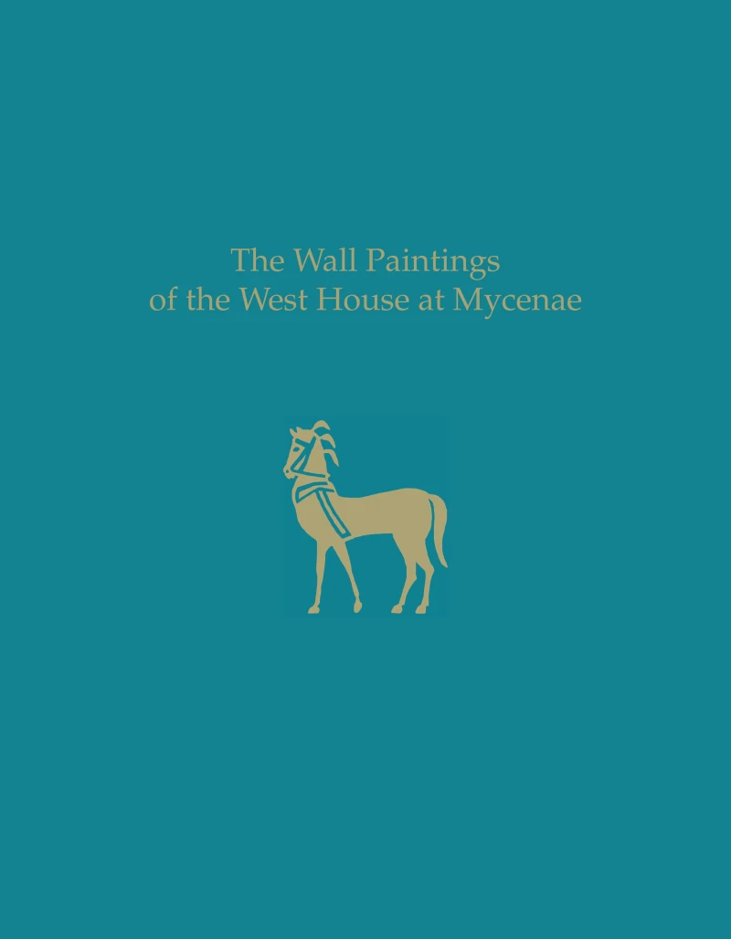 Portada: The Wall Paintings of the West House at Mycenae
