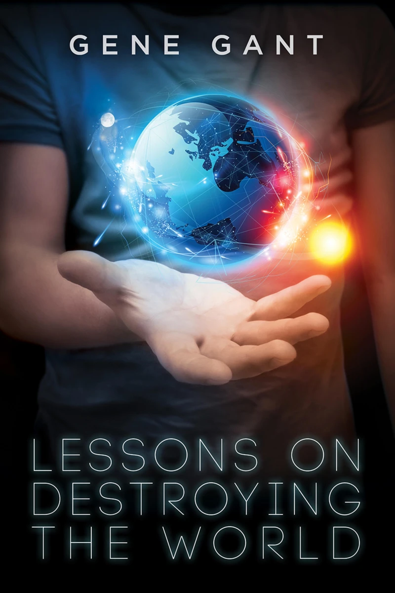 Portada: Lessons on Destroying the World