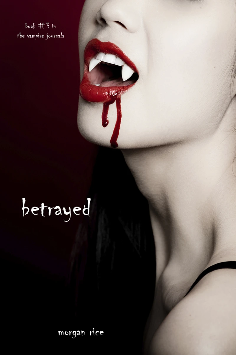 Portada: Betrayed (Book #3 in the Vampire Journals)