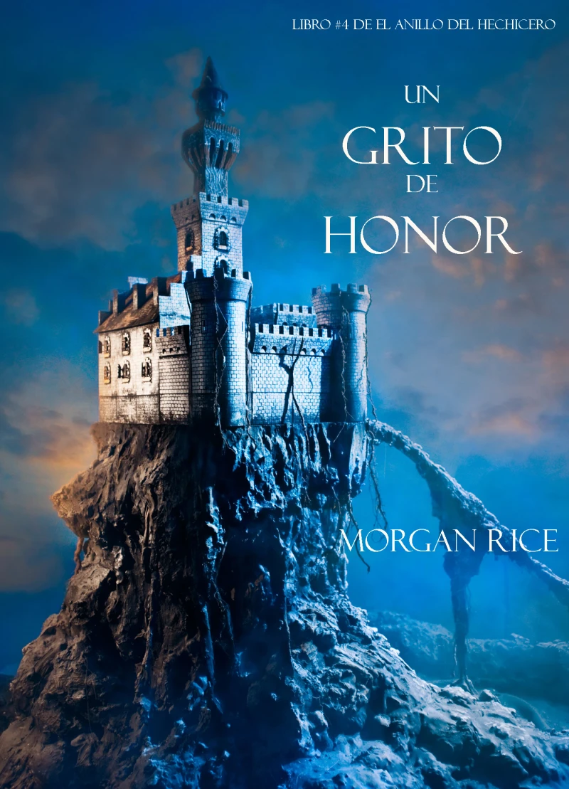 Portada: Un Grito De Honor (Libro #4 De El Anillo Del Hechicero)
