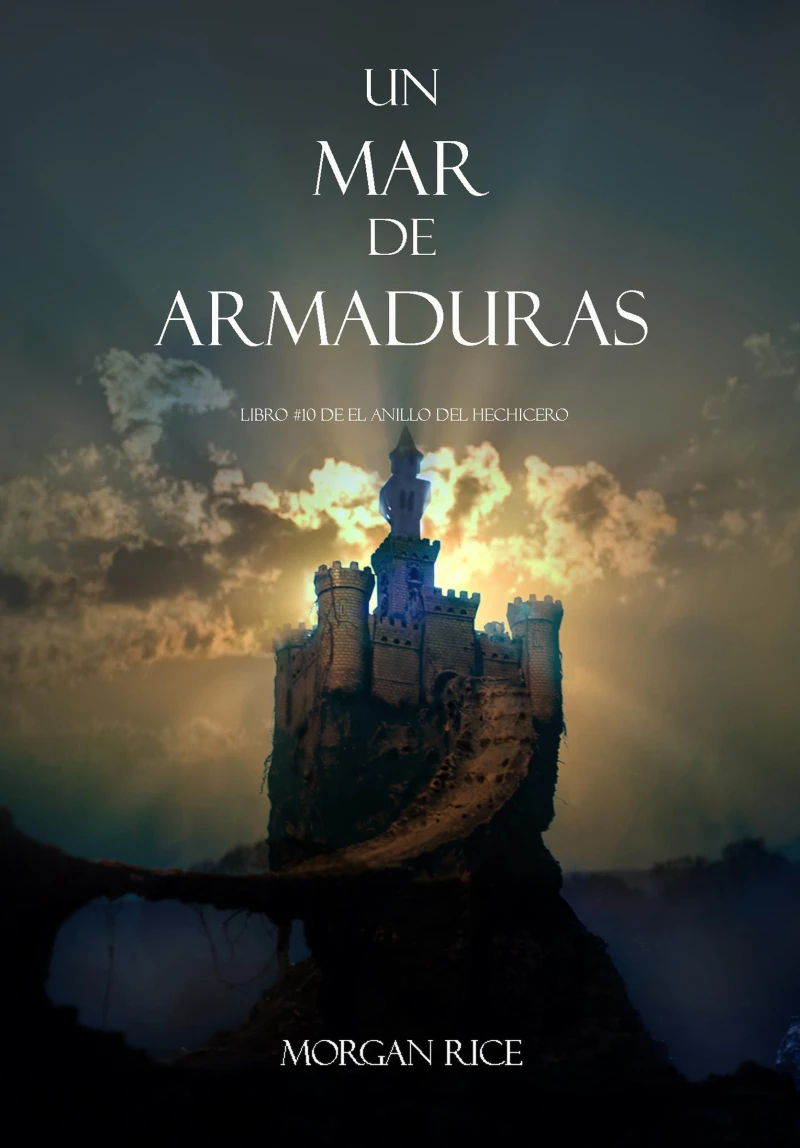 Portada: Un Mar De Armaduras (Libro #10 De El Anillo Del Hechicero)