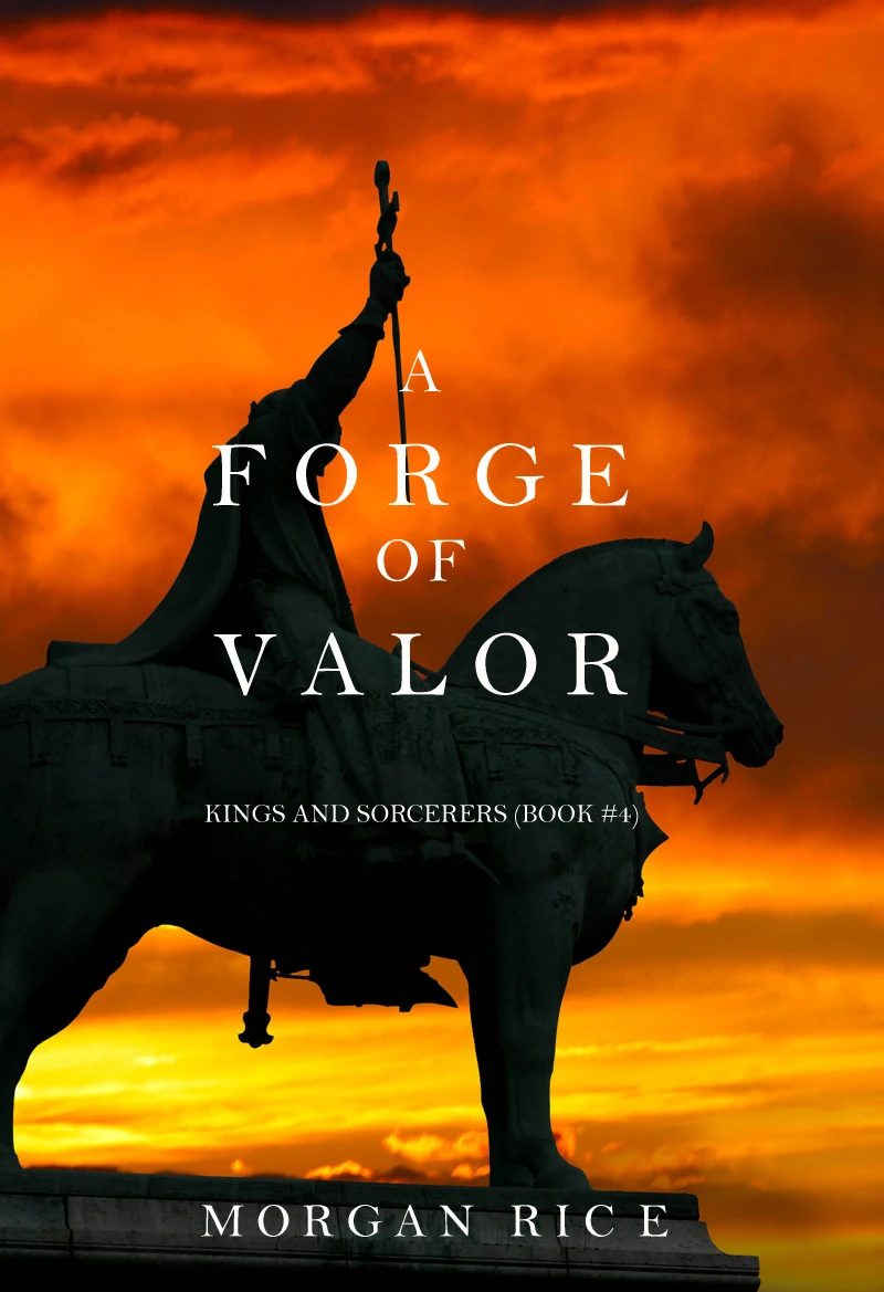 Portada: A Forge of Valor (Kings and Sorcerers--Book 4)