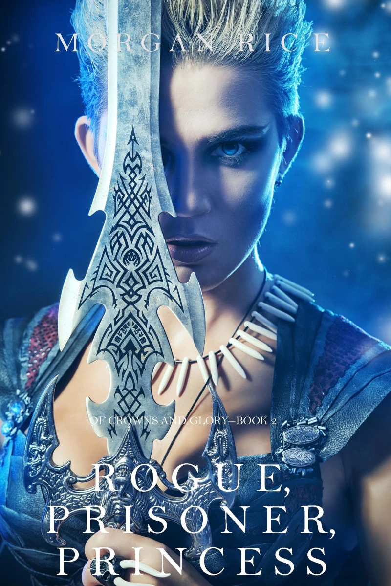 Portada: Rogue, Prisoner, Princess (Of Crowns and Glory—Book 2)