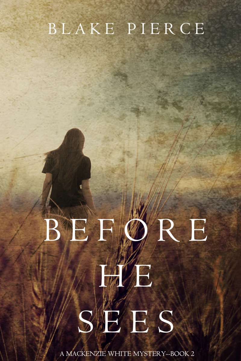 Portada: Before he Sees (A Mackenzie White Mystery—Book 2)