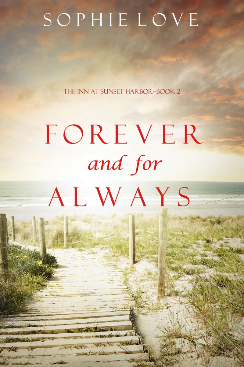 Portada: Forever and For Always (The Inn at Sunset Harbor—Book 2)