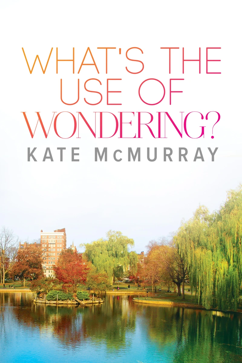 Portada: What's the Use of Wondering?