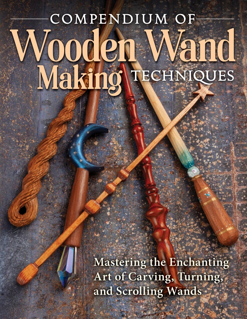 Portada: Compendium of Wooden Wand Making Techniques