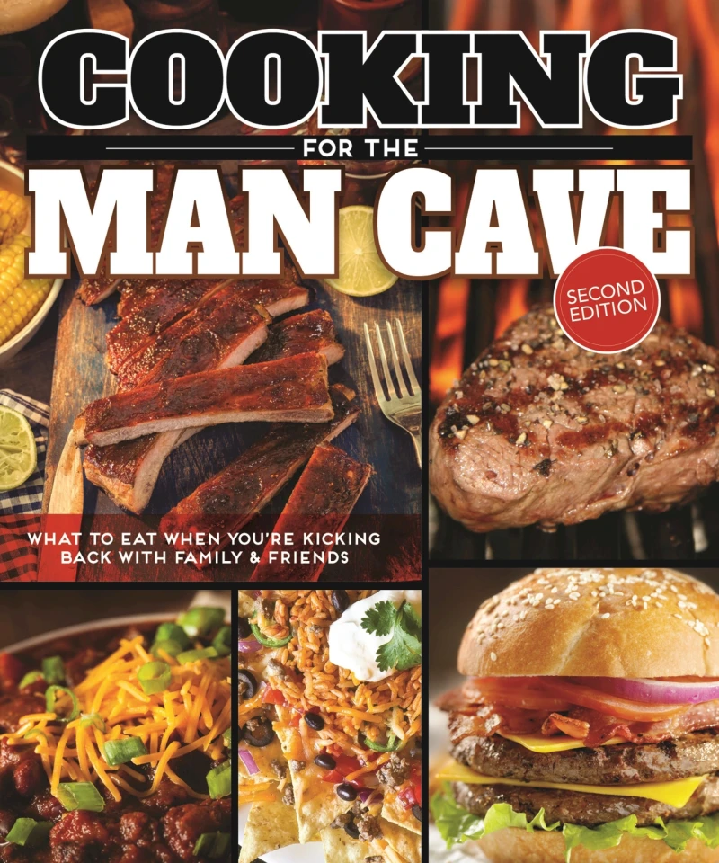 Portada: Cooking for the Man Cave, Second Edition