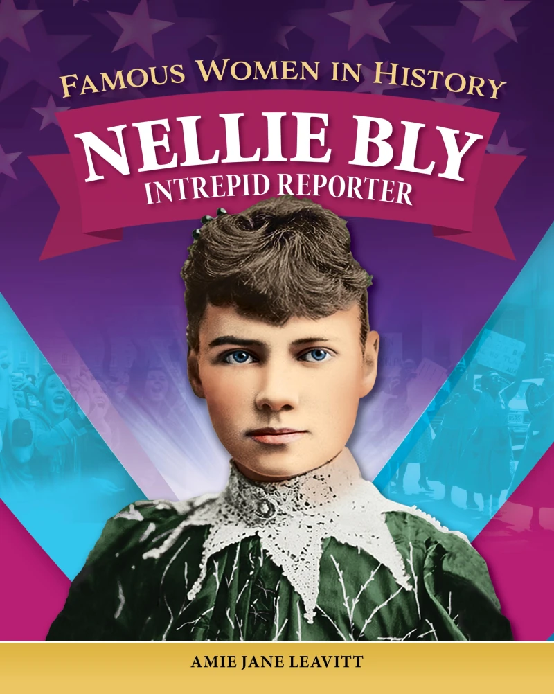 Portada: Famous Women in History: Nellie Bly
