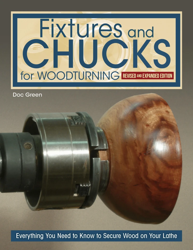 Portada: Fixtures and Chucks for Woodturning, Revised and Expanded Edition