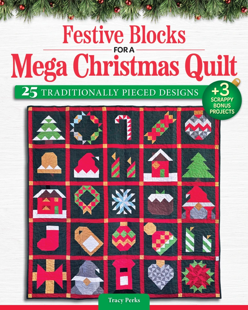 Portada: Festive Blocks for a Mega Christmas Quilt