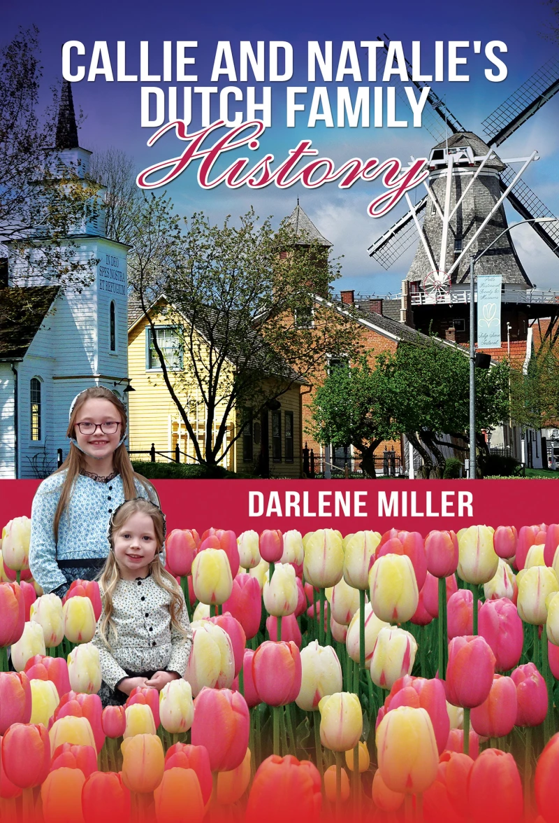 Portada: Callie and Natalie's Dutch Family History