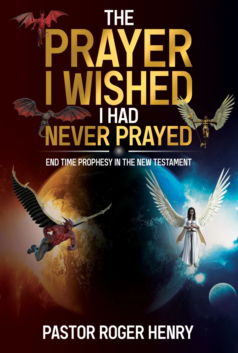 Portada: The Prayer I Wished I Had Never Prayed