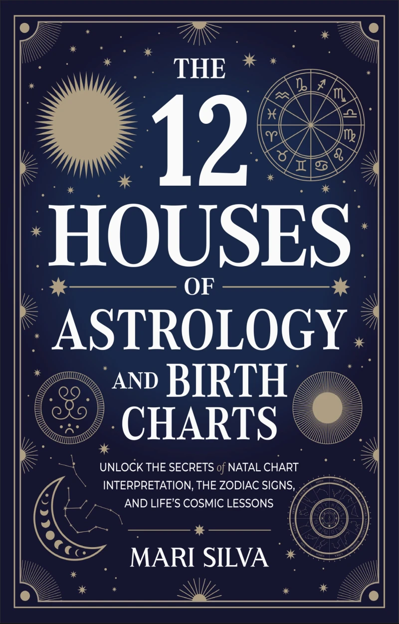 Portada: The 12 Houses of Astrology and Birth Charts