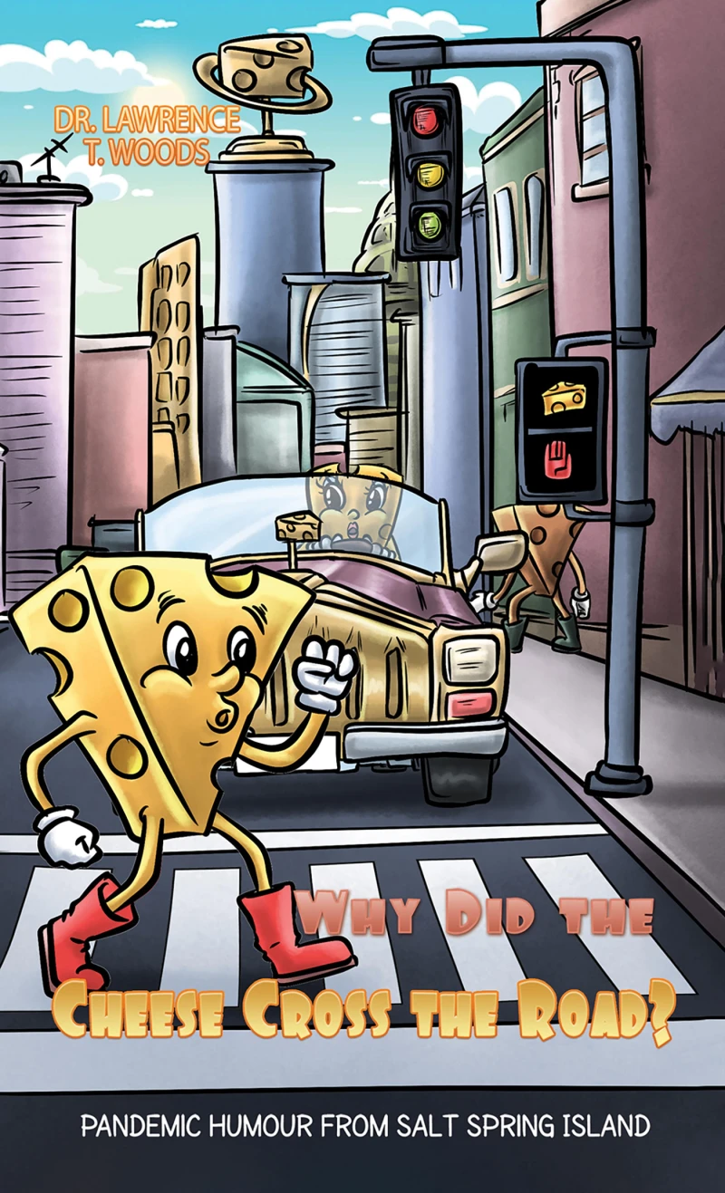 Portada: Why Did the Cheese Cross the Road?