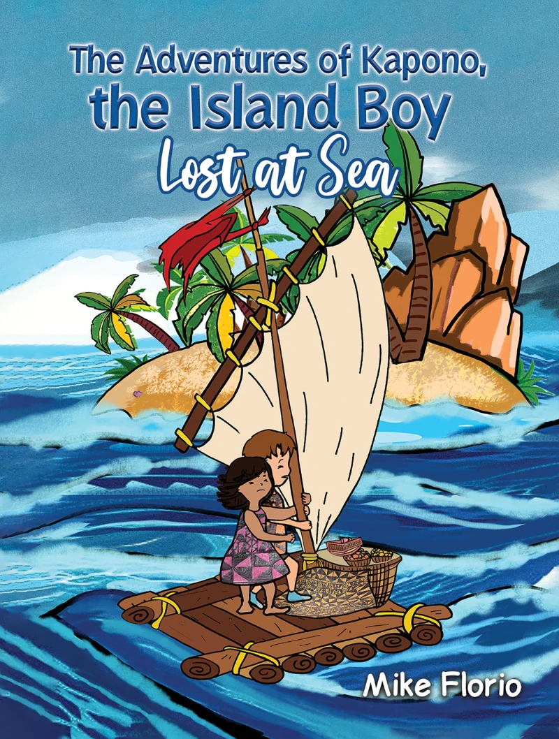 Portada: The Adventures of Kapono, the Island Boy: Lost at Sea