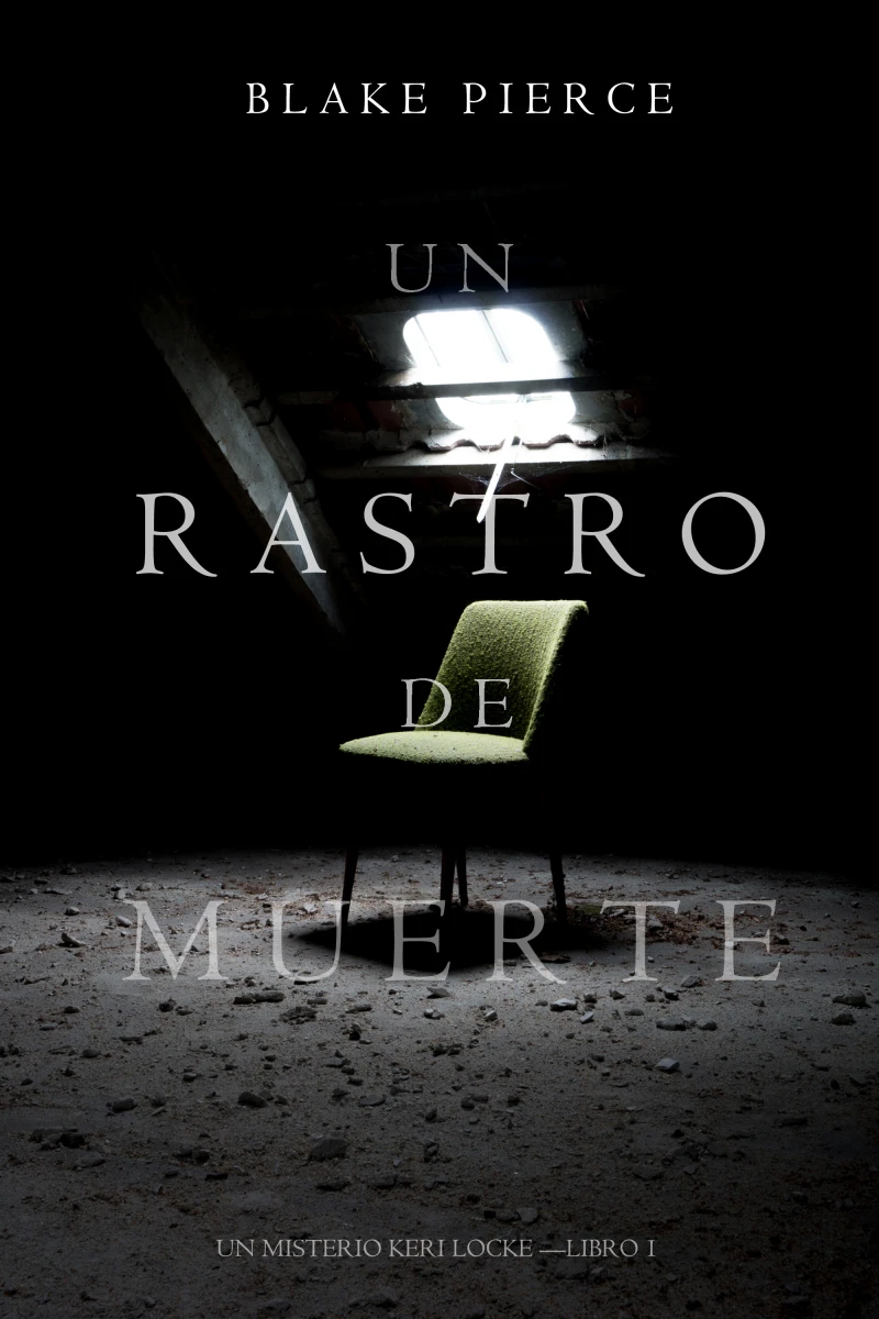 Portada: Un Rastro de Muerte: Un Misterio Keri Locke – Libro #1