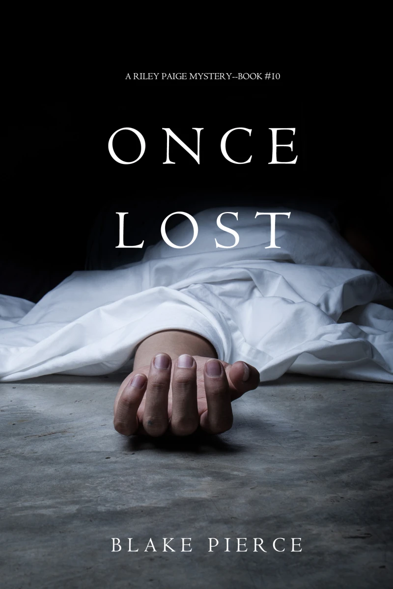 Portada: Once Lost (A Riley Paige Mystery—Book 10)