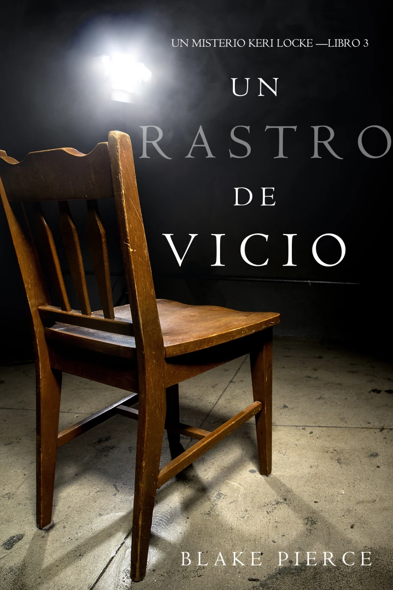 Portada: Un Rastro de Vicio (Un Misterio Keri Locke – Libro #3)