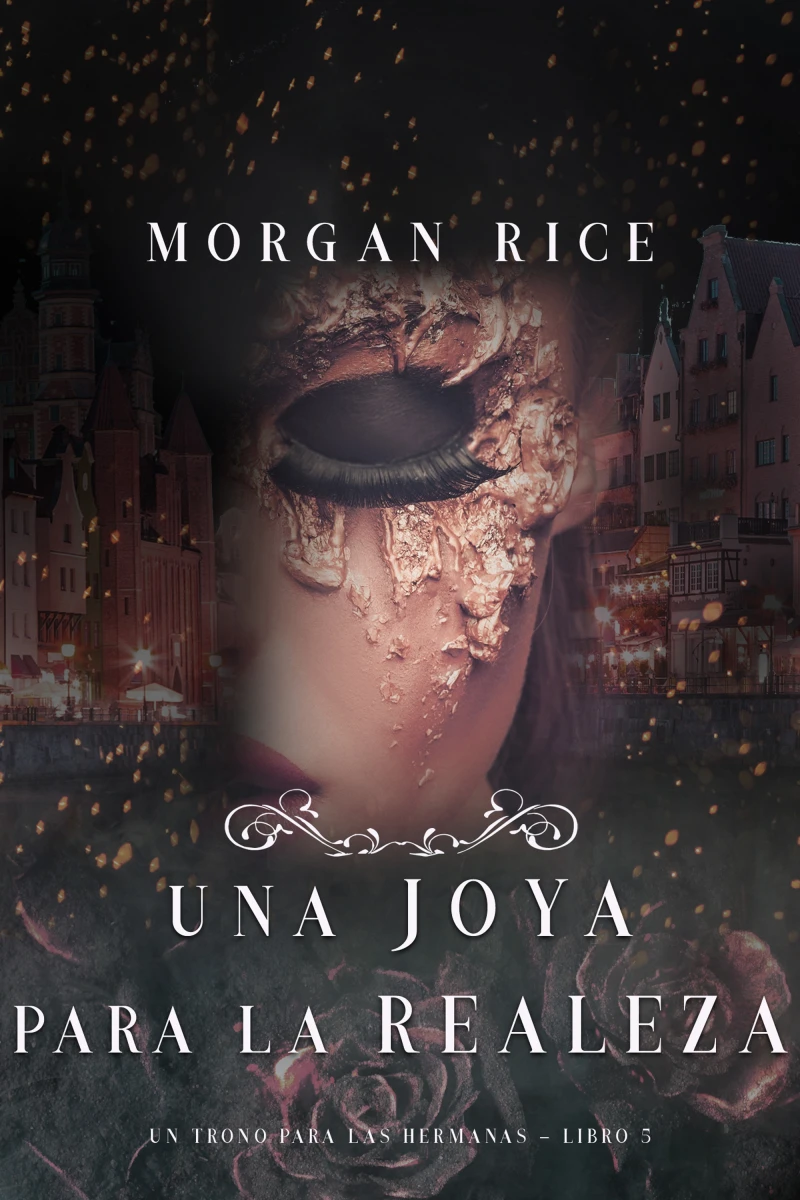 Portada: Una Joya para La Realeza (Un Trono para Las Hermanas--Libro Cinco)