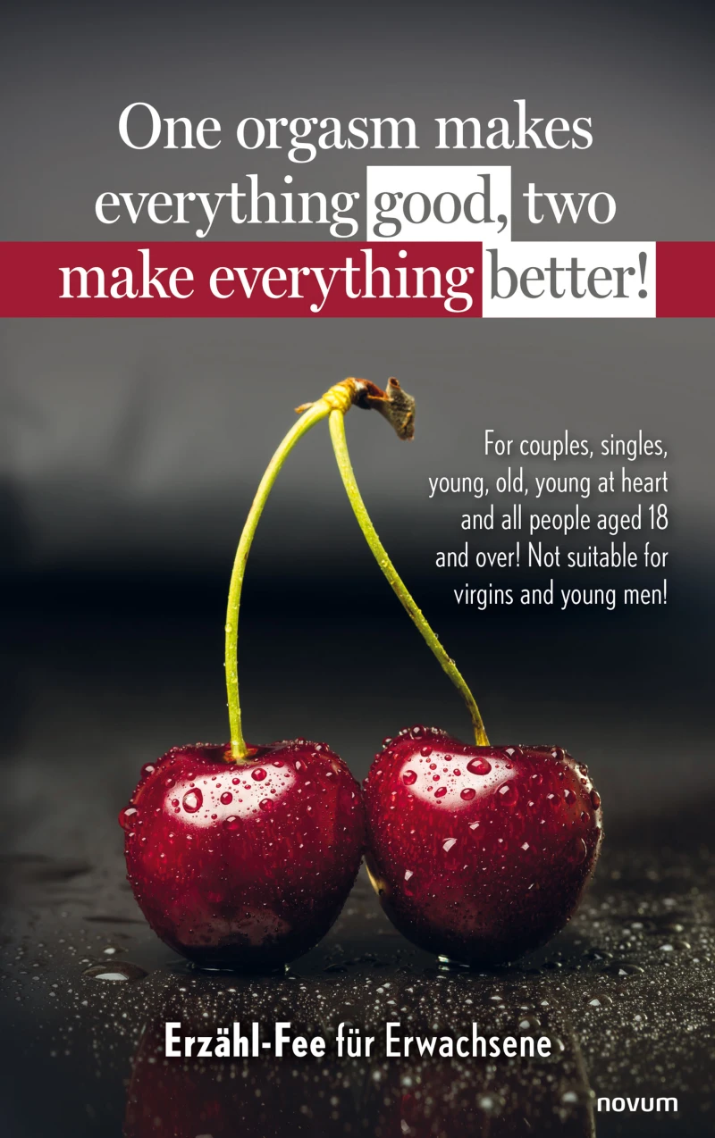 Portada: One orgasm makes everything good, two make everything better!