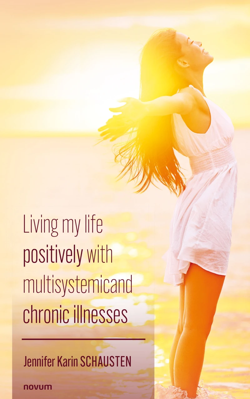 Portada: Living my life positively with multisystemic and chronic illnesses