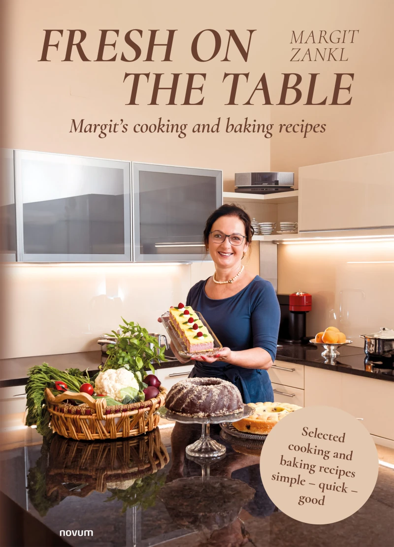 Portada: Fresh on the table - Margit's cooking and baking recipes
