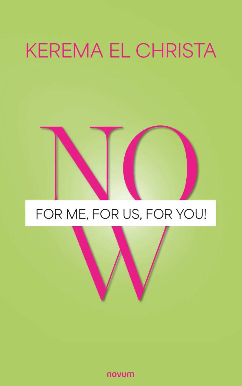 Portada: Now - for Me, for Us, for You!