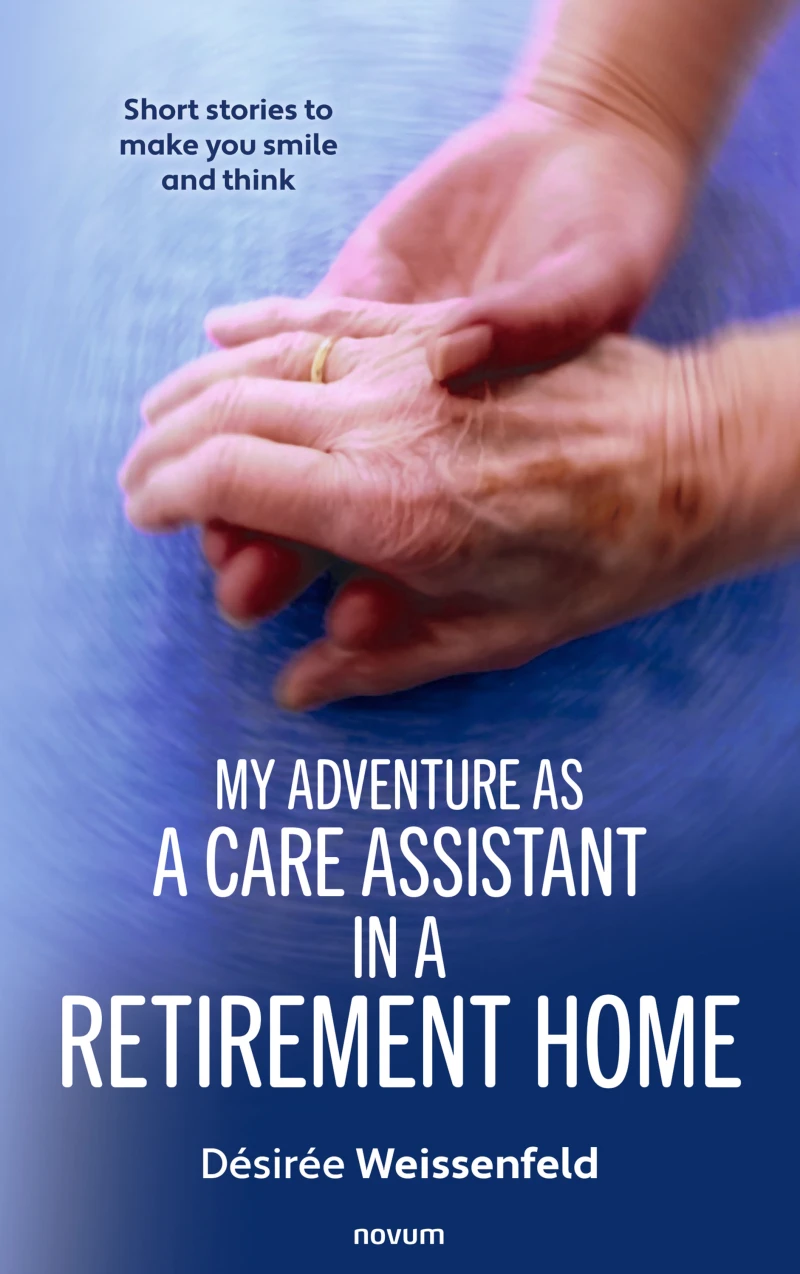 Portada: My adventure as a care assistant in a retirement home