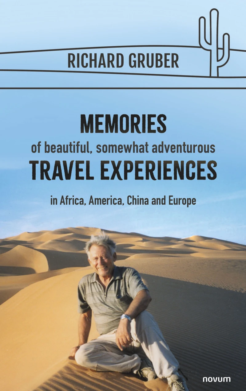 Portada: Memories of beautiful, somewhat adventurous travel experiences