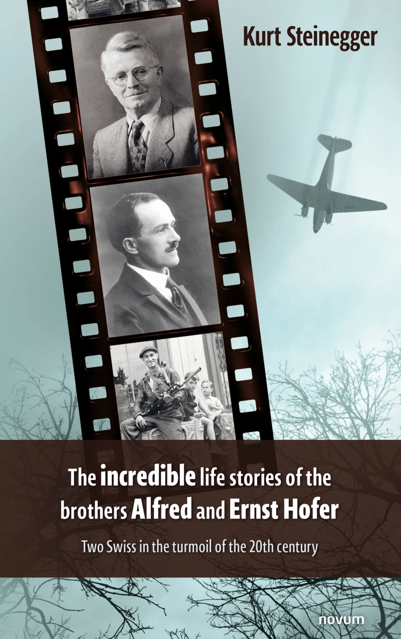 Portada: The incredible life stories of the brothers Alfred and Ernst Hofer