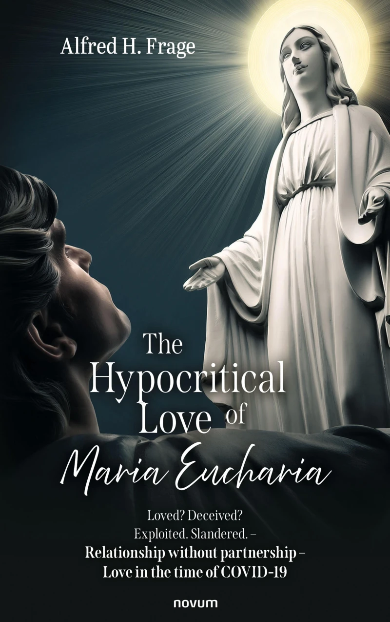 Portada: The Hypocritical Love of Maria Eucharia