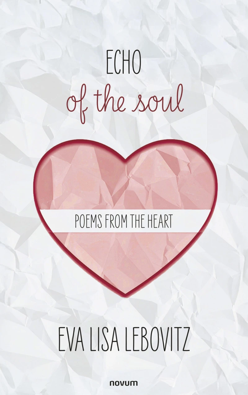 Portada: Echo of the soul: poems from the heart