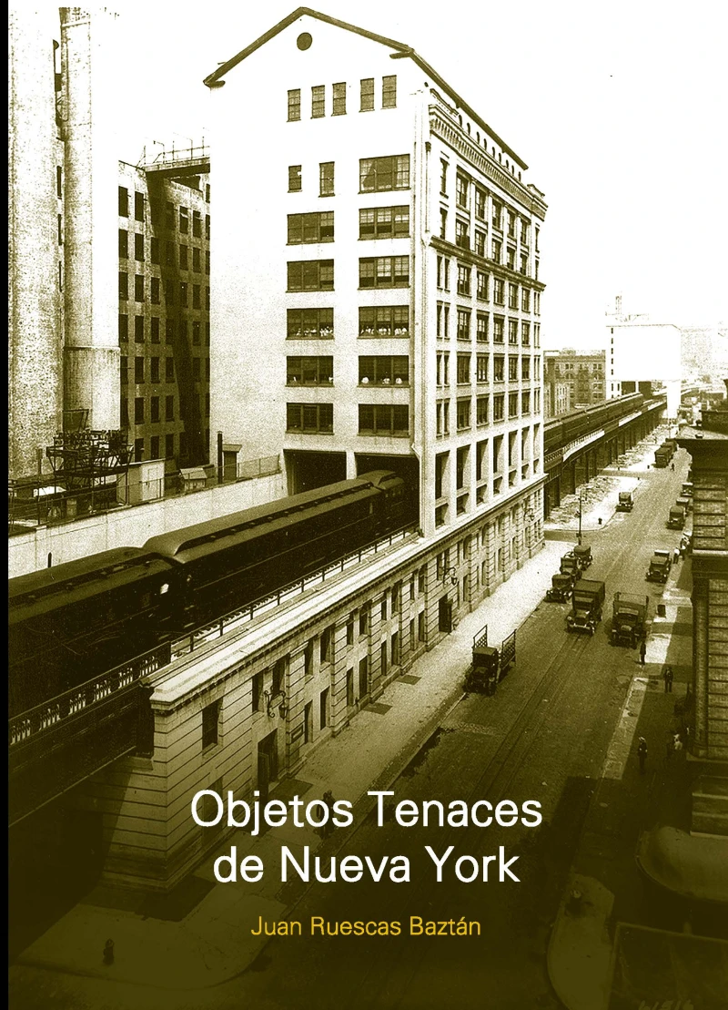 Portada: OBJETOS TENACES DE NUEVA YORK