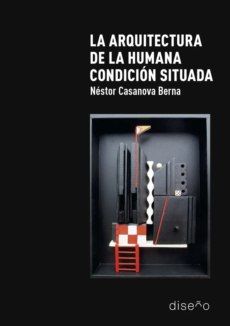 Portada: LA ARQUITECTURA DE LA HUMANA CONDICIÓN SITUADA