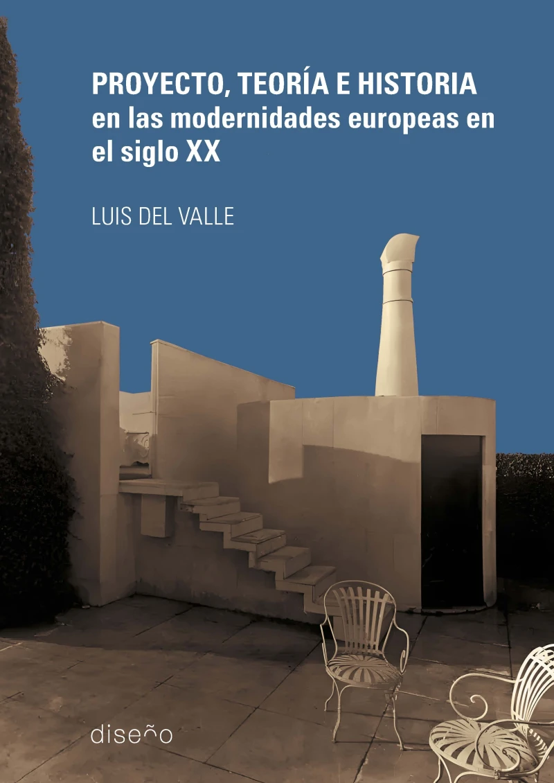 Portada: PROYECTO, TEORÍA E HISTORIAS EN LAS MODERNIDADES INTERNACIONALES DEL S XX