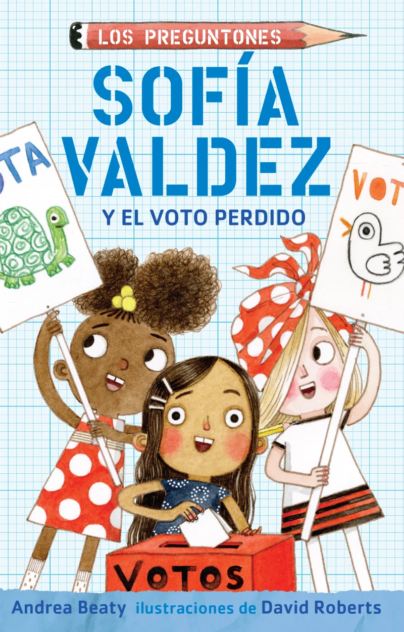 Portada: Sofía Valdéz y el voto perdido (Los Preguntones 4)