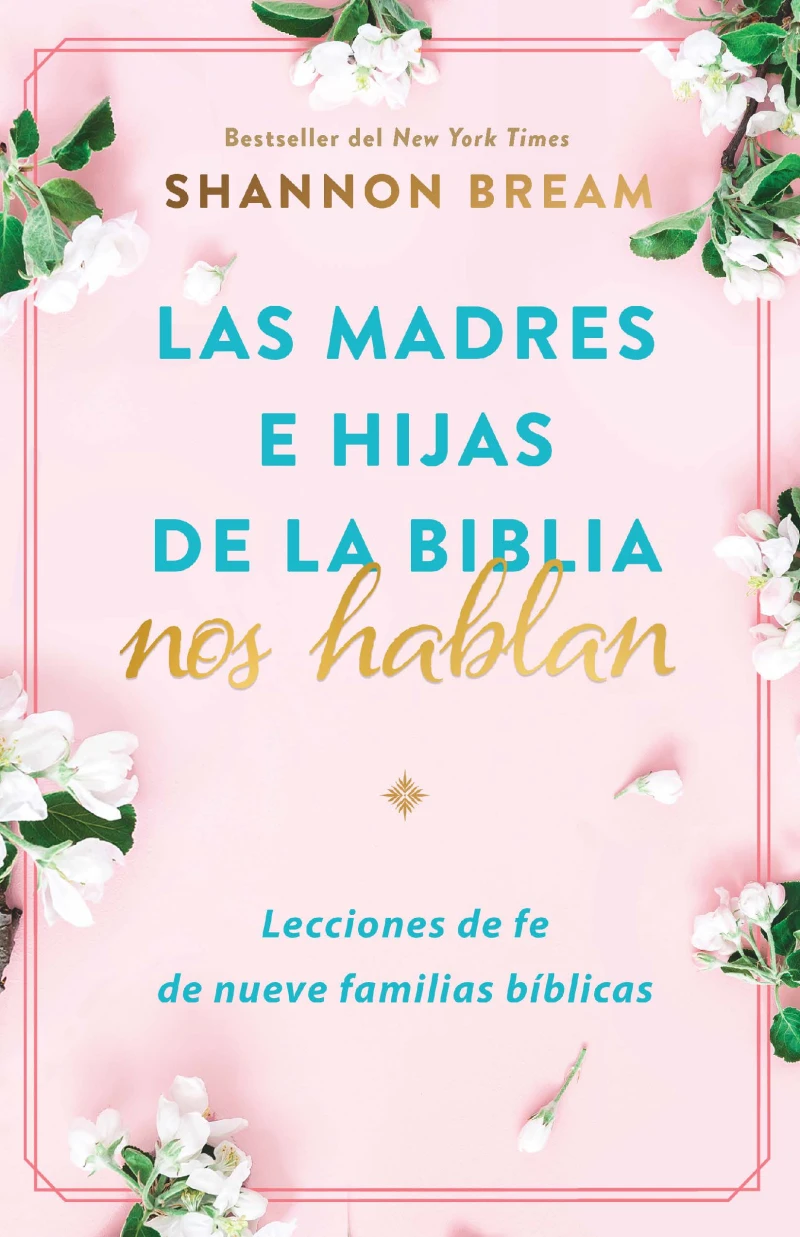 Portada: Madres e hijas de la Biblia hablan / The Mothers and Daughters of the Bible Speak