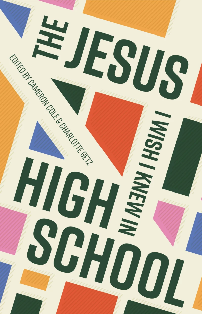 Portada: Jesus I Wish I Knew in High School, The