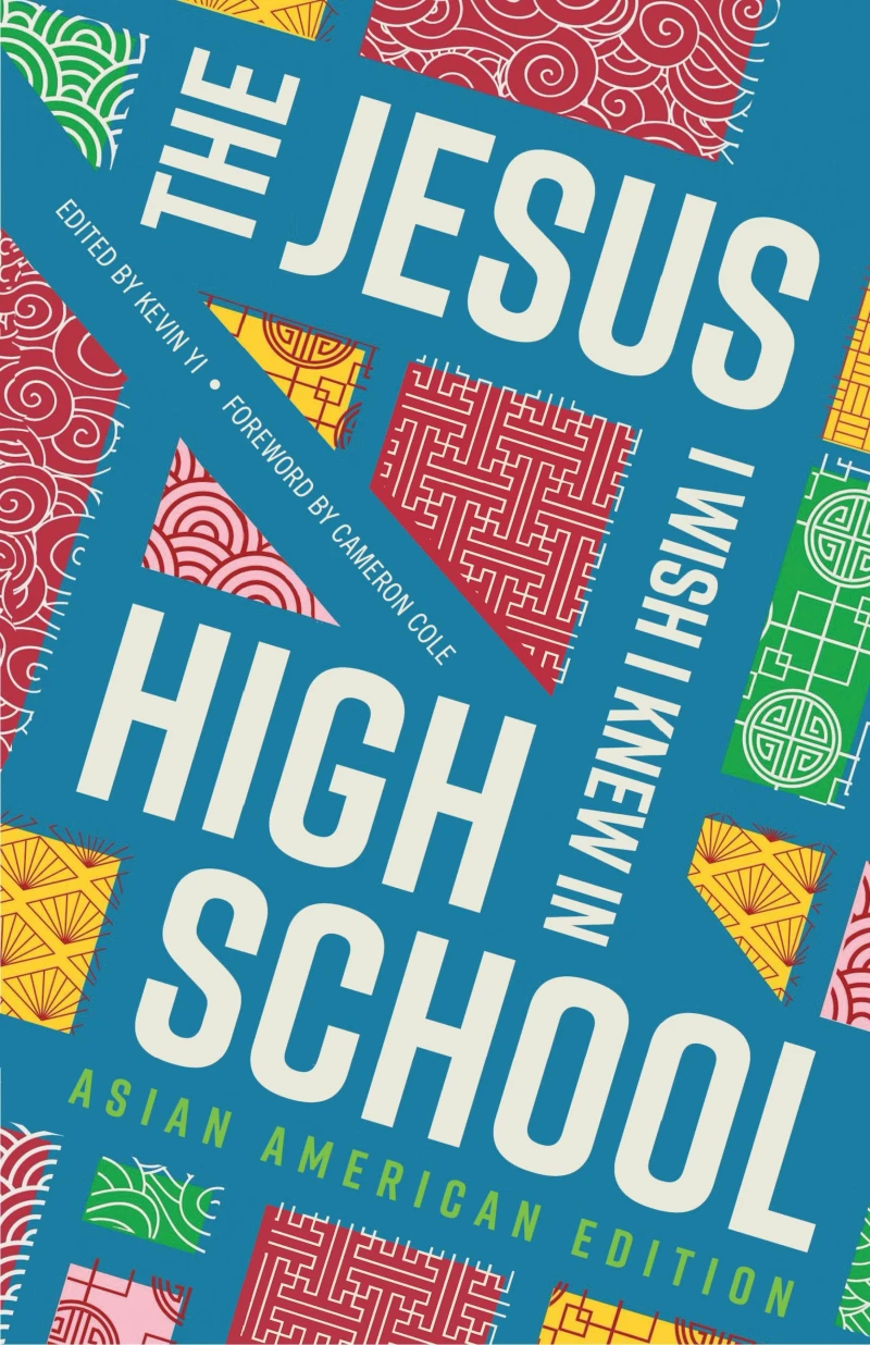 Portada: The Jesus I Wish I Knew in High School Asian American Edition