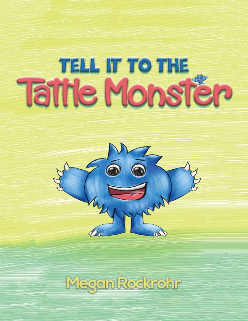 Portada: Tell it to the Tattle Monster