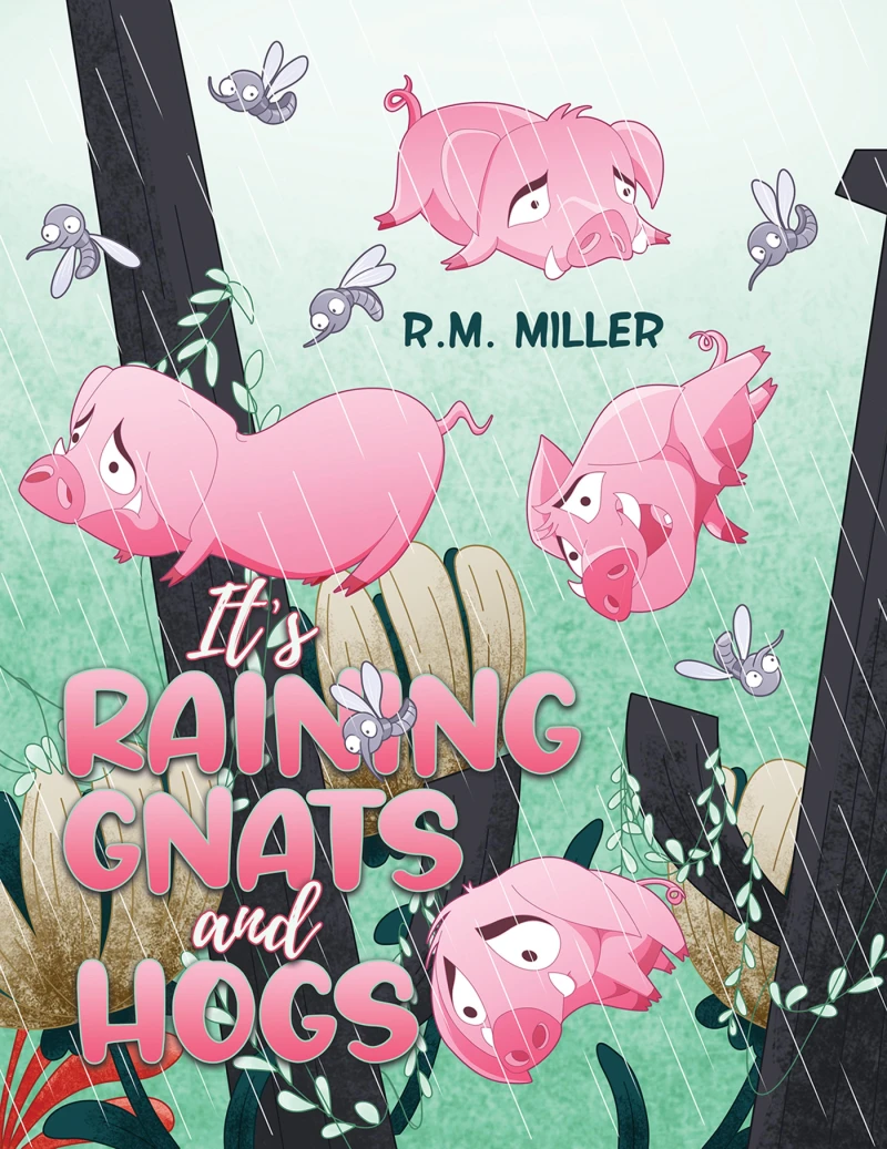 Portada: It's Raining Gnats and Hogs