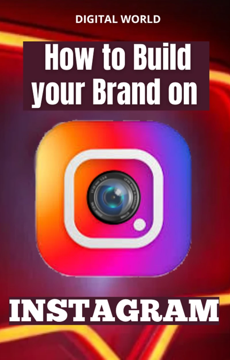 Portada: How to Build your Brand on INSTAGRAM