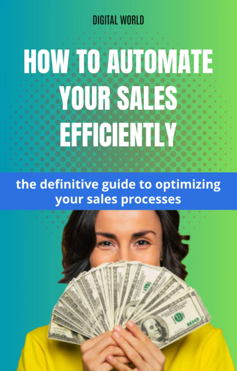 Portada: How to automate your sales with Efficiency - the definitive guide to optimize your sales processes