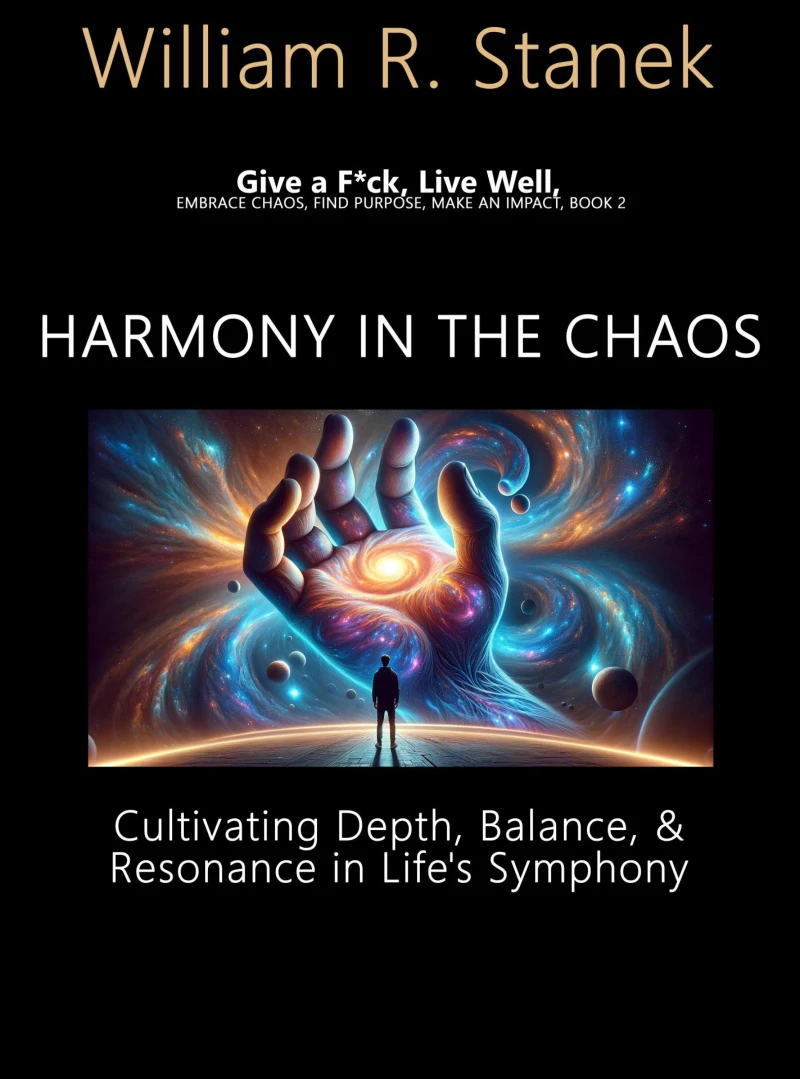 Portada: Harmony in the Chaos: Cultivating Depth, Balance, and Resonance in Life's Symphony
