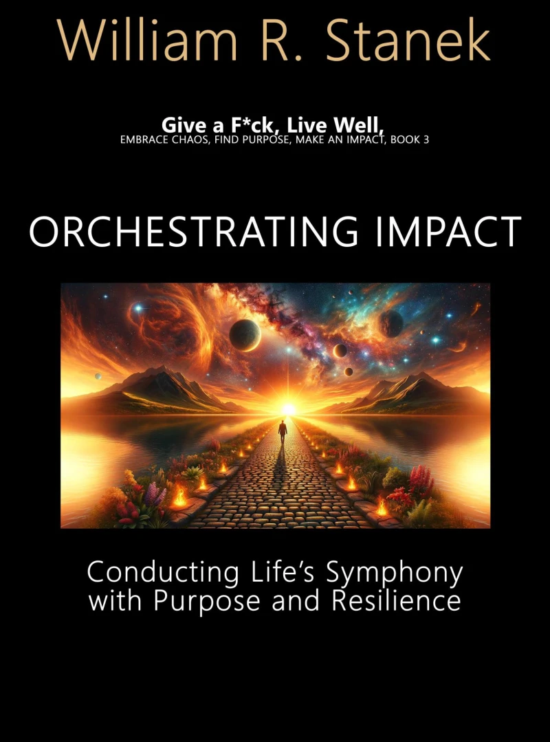 Portada: Orchestrating Impact: Conducting Life's Symphony with Purpose and Resilience