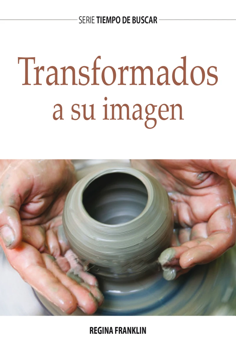 Portada: Transformados a Su imagen