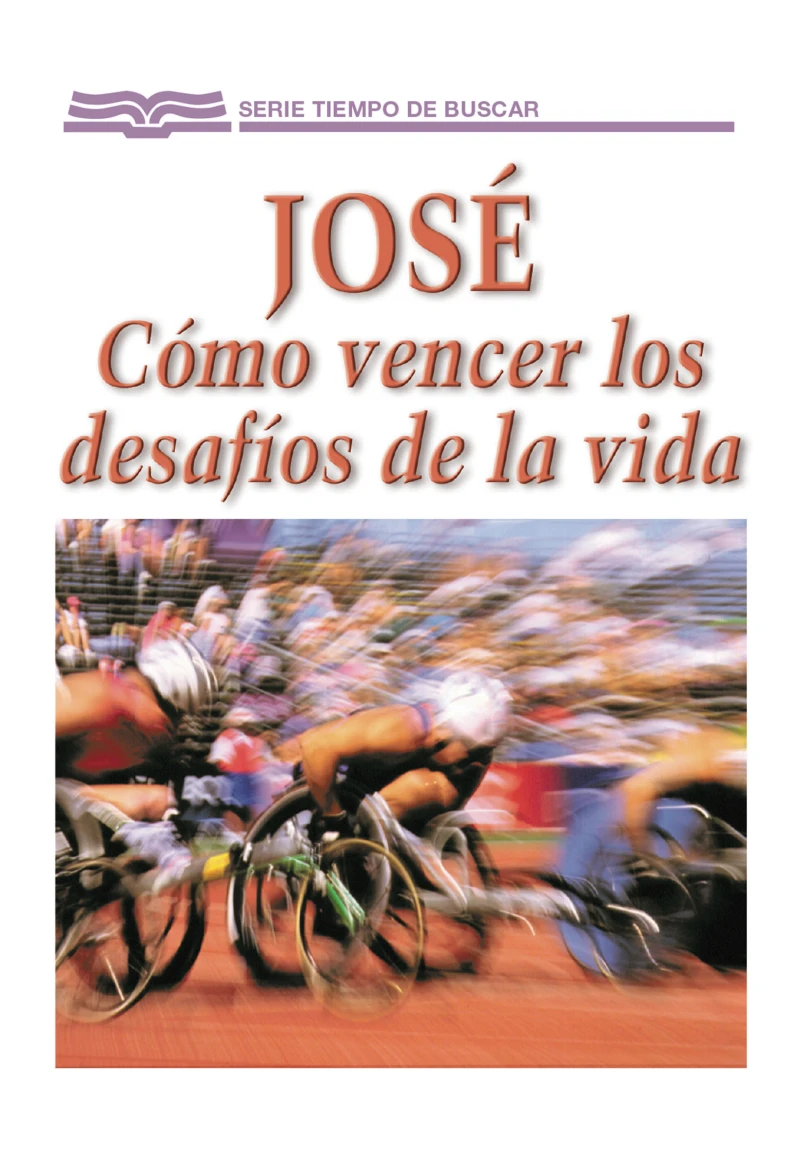 Portada: José: Cómo vencer los desafíos de la vida